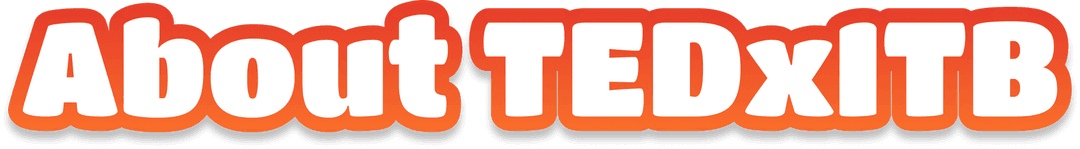TEDxITB Presents
